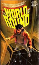Cover art for THE WORLD IS ROUND (del Rey Book)