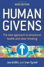 Cover art for Human Givens: The New Approach to Emotional Health and Clear Thinking