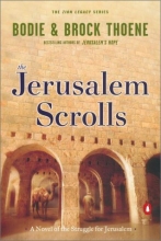 Cover art for The Jerusalem Scrolls: A Novel of the Struggle for Jerusalem (The Zion Legacy)