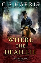 Cover art for Where the Dead Lie (Sebastian St. Cyr Mystery)