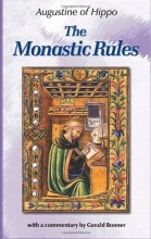 Cover art for Monastic Rules:  of Saint Augustine (The Augustine Series, V. 4)