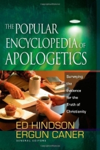 Cover art for The Popular Encyclopedia of Apologetics: Surveying the Evidence for the Truth of Christianity