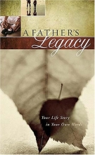 Cover art for A Father's Legacy: Your Life Story in Your Own Words