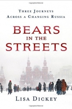 Cover art for Bears in the Streets: Three Journeys across a Changing Russia