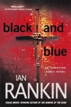 Cover art for Black and Blue: An Inspector Rebus Mystery (Inspector Rebus Novels)