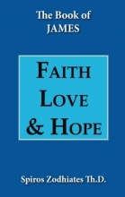 Cover art for Faith, Love, and Hope: An Exegetical Commentary on James (Exegetical Commentary Series)