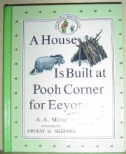 Cover art for A House Is Built At Pooh Corner For Eeyore