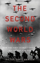 Cover art for The Second World Wars: How the First Global Conflict Was Fought and Won