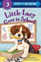 Cover art for Little Lucy Goes to School (Step into Reading)