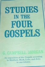 Cover art for Studies in the Four Gospels: An Exposition of the Gospels According to Matthew, Mark, Luke, and John in One Volume