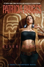 Cover art for River Marked (Series Starter, Mercy Thompson #6)
