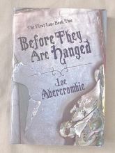 Cover art for Before They Are Hanged [The First Law: Book Two] (The First Law, 2)