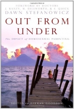 Cover art for Out From Under: The Impact of Homosexual Parenting