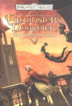 Cover art for Elminster's Daughter (Forgotten Realms: The Elminster Series)