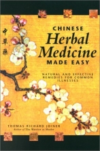 Cover art for Chinese Herbal Medicine Made Easy: Effective and Natural Remedies for Common Illnesses