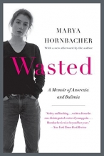 Cover art for Wasted Updated Edition: A Memoir of Anorexia and Bulimia (P.S.)