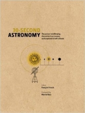 Cover art for 30-Second Astronomy: The 50 Most Mindblowing Discoveries in Astronomy, Each Explained in Half a Minute