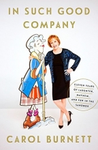 Cover art for In Such Good Company: Eleven Years of Laughter, Mayhem, and Fun in the Sandbox
