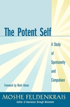 Cover art for The Potent Self: A Study of Spontaneity and Compulsion
