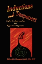 Cover art for Inductions and Deepeners: Styles and Approaches for Effective Hypnosis