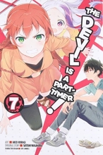 Cover art for The Devil Is a Part-Timer, Vol. 7 - manga (The Devil Is a Part-Timer! Manga)