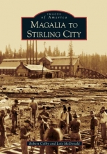 Cover art for Magalia to Stirling City (CA) (Images of America)