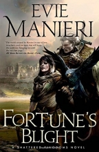 Cover art for Fortune's Blight (The Shattered Kingdoms)