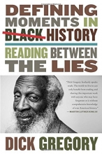 Cover art for Defining Moments in Black History: Reading Between the Lies