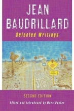 Cover art for Jean Baudrillard: Selected Writings: Second Edition