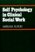 Cover art for Self Psychology in Clinical Social Work (Norton Professional Book)