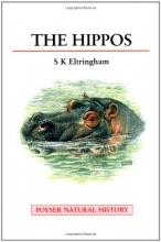 Cover art for The Hippos: Natural History and Conservation (A Volume in the Poyser Natural History Series)