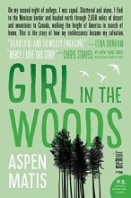 Cover art for Girl in the Woods: A Memoir