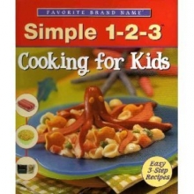 Cover art for Simple 1-2-3 Cooking For Kids - Favorite Brand Name Series