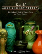 Cover art for Kovels' American Art Pottery: The Collector's Guide to Makers, Marks, and Factory Histories