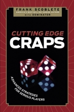 Cover art for Cutting Edge Craps: Advanced Strategies for Serious Players