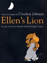 Cover art for Ellen's Lion: Twelve Stories by Crockett Johnson