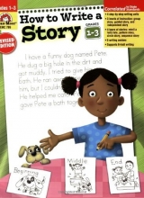 Cover art for How to Write a Story, Grades 1-3