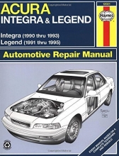 Cover art for Acura Integra '90'93 & Legend '91'95 (Haynes Repair Manuals)