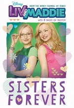 Cover art for Liv and Maddie: Sisters Forever (Liv and Maddie Junior Novel)