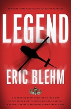 Cover art for Legend: The Incredible Story of Green Beret Sergeant Roy Benavidez's Heroic Mission to Rescue a Special Forces Team Caught Behind Enemy Lines