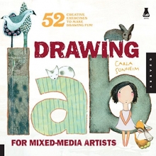 Cover art for Drawing Lab for Mixed-Media Artists: 52 Creative Exercises to Make Drawing Fun (Lab Series)