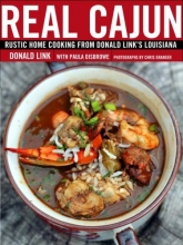Cover art for Real Cajun: Rustic Home Cooking from Donald Link's Louisiana