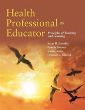 Cover art for Health Professional as Educator: Principles of Teaching and Learning