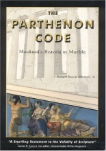 Cover art for The Parthenon Code: Mankind's History in Marble