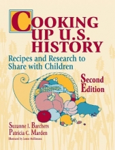 Cover art for Cooking Up U.S. History: Recipes and Research to Share with Children, 2nd Edition