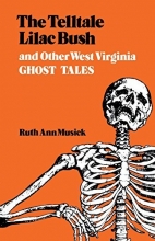 Cover art for The Telltale Lilac Bush and Other West Virginia Ghost Tales