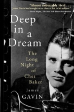 Cover art for Deep in a Dream: The Long Night of Chet Baker