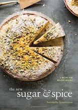 Cover art for The New Sugar & Spice: A Recipe for Bolder Baking