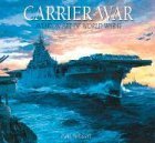 Cover art for Carrier War: Aviation Art of World War II