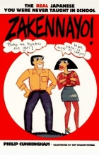 Cover art for Zakennayo!: The Real Japanese You Were Never Taught in School